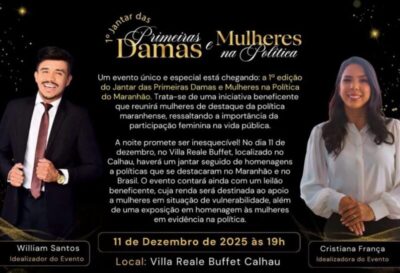 1º Jantar das Primeiras-Damas e Mulheres na Política 2025 reúne principais lideranças femininas do Maranhão