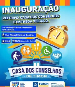 Prefeitura de Timon inaugura reforma da Casa dos Conselhos e entrega novo veículo