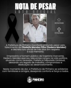 Prefeitura de Pinheiro decreta luto oficial pelo falecimento de Dedeco Mendes
