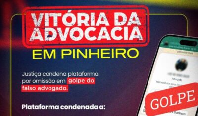 Justiça do Maranhão profere decisão a favor de Advogado Pinheirense vítima do golpe do “Falsos Advogados”