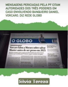 Mensagens periciadas pela PF citaram autoridades dos três poderes em caso envolvendo banqueiro Daniel Vorcaro