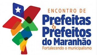 Governo do Maranhão  e Famem promovem Encontro de Prefeitos e Prefeitas nos dias 24 e 25 de abril