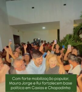 Com forte mobilização popular, Maura Jorge e Rui fortalecem base política em Caxias e Chapadinha