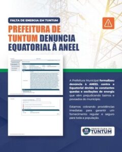 Prefeitura de Tuntum denuncia Equatorial à Aneel por quedas constantes de energia no município