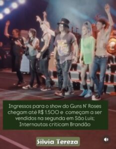 Ingressos para o show do Guns N’ Roses chegam até R$ 1.500 e começam a ser vendidos na segunda em São Luís; Internautas criticam Brandão