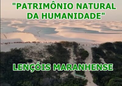 Dr.Amilcar Rocha, se orgulha dos Lençóis Maranhenses ser “Patrimônio Mundial Natural”