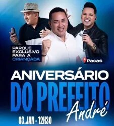 Prefeito André da RalpNet convida população para comemoração de aniversário no bairro Pacas