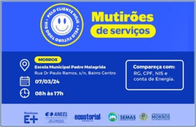 Prefeitura de Morros, anuncia o “Mutirão de Serviços Energia para o Bem”