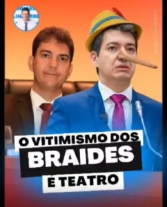 O vitimismo dos Braides é teatro. Convicção ou conveniência?