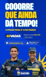 Não perca!!! Último dia de inscrições para o Concurso de Guarda Municipal e Agente de trânsito da cidade de Bacuri