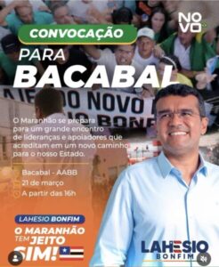 Lahésio Bonfim fará evento de pré-campanha em Bacabal