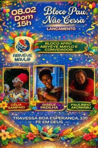 Bloco “Pau Não Cessa” será lançado neste domingo na Fé em Deus