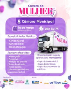 Câmara de Timon recebe Carreta da Mulher com serviços gratuitos de saúde e cidadania