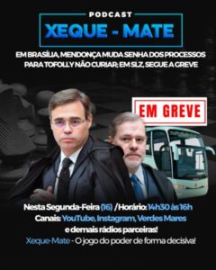 Em Brasília, Mendonça muda senha de processos para Toffoli não “curiar”; em São Luís, greve continua