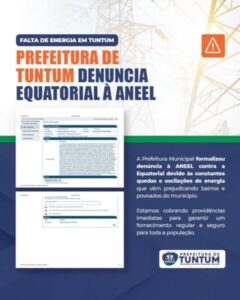 Prefeitura de Tuntum representa contra a Equatorial Energia por conta de constantes falta de energia no município