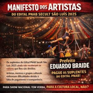 Prefeitura de São Luís é acusada de descaso e atraso no pagamento da Lei Aldir Blanc