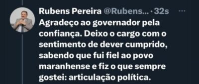 Rubão volta a pedir exoneração da Articulação Política do Maranhão