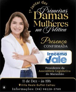 Iracema Vale: A Força Feminina que Lidera e Transforma o Maranhão em 2025
