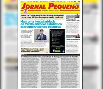 “O leviatã supremo do Maranhão, a judicialização da chantagem e o sequestro da República”, diz Jornal Pequeno em editorial de capa