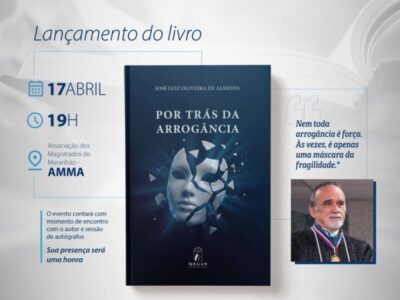Desembargador José Luís inicia lançamento de coletânea de crônicas com “Por trás da arrogância”