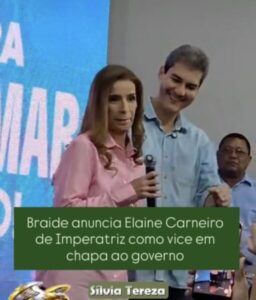 Braide anuncia Elaine Carneiro de Imperatriz como vice em chapa ao governo do Maranhão