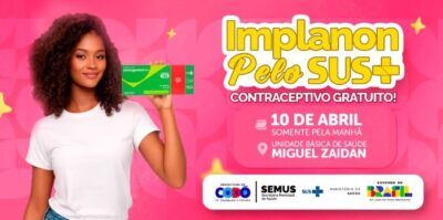 Prefeitura de Codó oferecerá gratuitamente Implanon pelo SUS