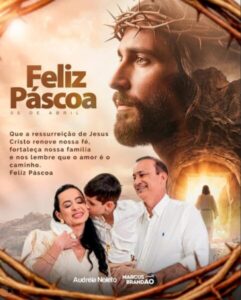 Marcus Brandão e Audréia Noleto desejam uma Feliz Páscoa a todos maranhenses!
