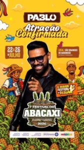 Tratorzão anuncia Pablo como uma das atrações do 7° Festival do Abacaxi em São Domingos do Maranhão