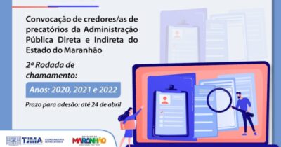 TJMA e PGE lançam edital para acordos de precatórios de 2020, 2021 e 2022
