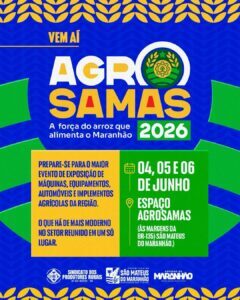 São Mateus – Capital do Arroz, 2ª AgroSamas 2026