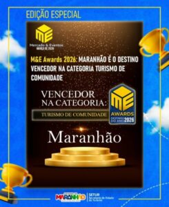 Maranhão é destaque nacional e conquista prêmio M&E Awards